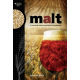 Malt - A Practical Guide from Field to Brewhouse